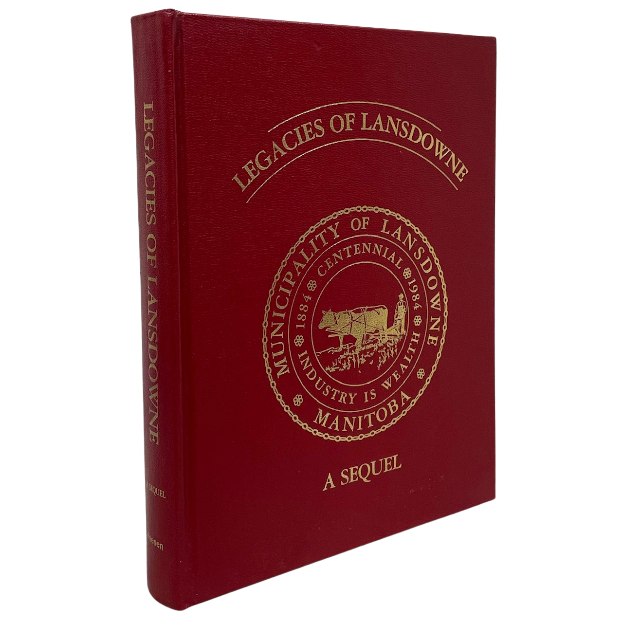 Legacies Lansdowne Sequel Manitoba Canada Canadian Arden History Book