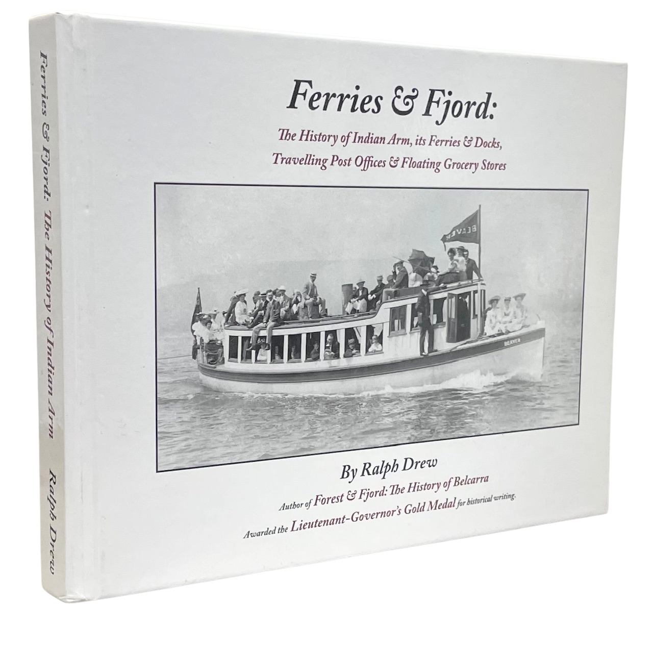 Ferries Fjord Indian Arm Boats Burrard Inlet BC British Columbia History Used Book