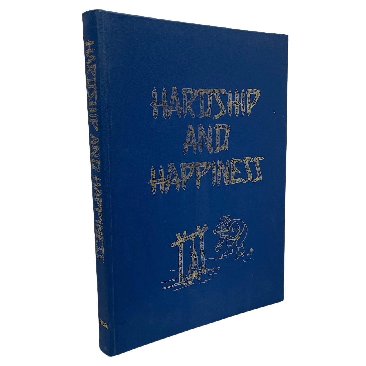 Hardship Happiness Faulkner Steep Rock Hilbre Grahamdale Manitoba History Book