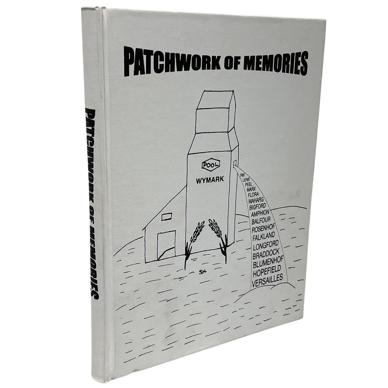 Patchwork Memories Wymark Saskatchewan Canada Swift Current History Used Book