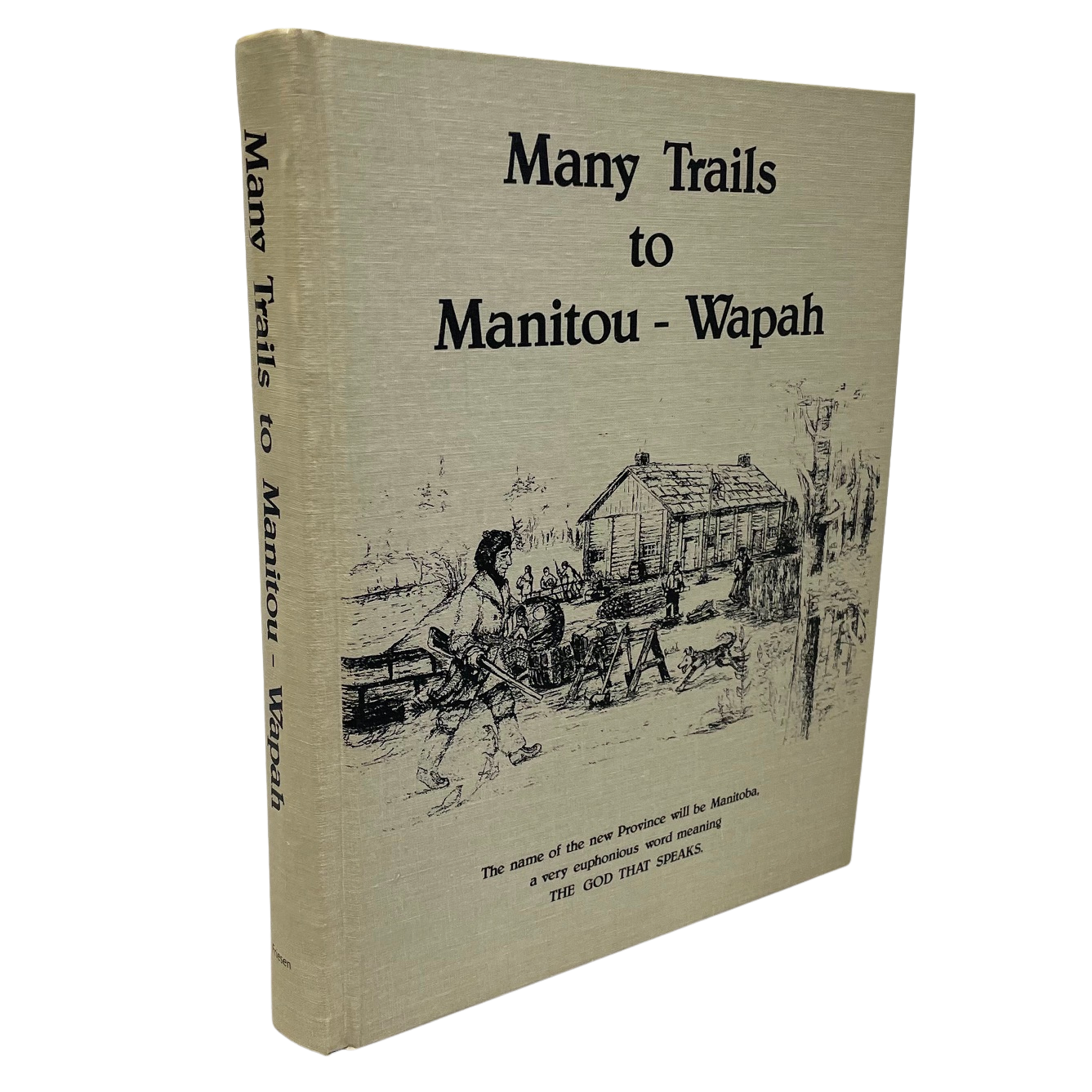 Many Trails Manitou Wapah Manitoba Canada Canadian History Used Book