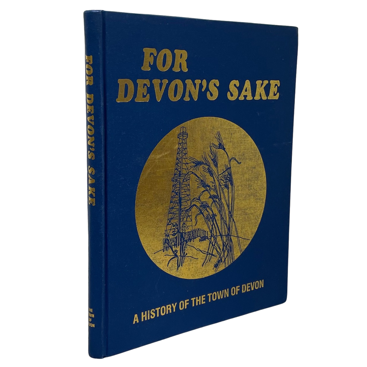 For Devon's Sake Devon Alberta Canada Canadian Edmonton Local History Used Book