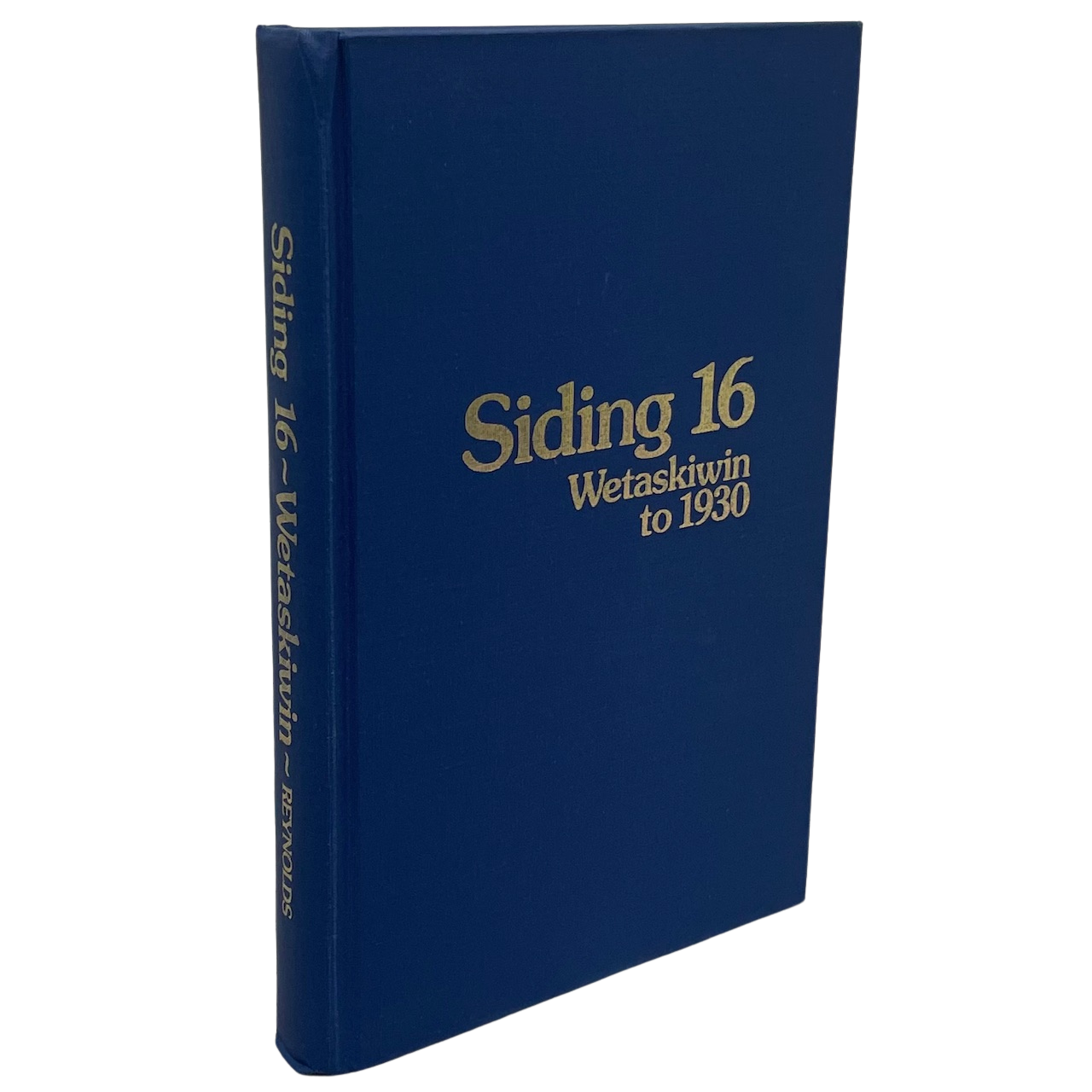 Siding 16 Wetaskiwin Alberta Canada Canadian Local History Used Book