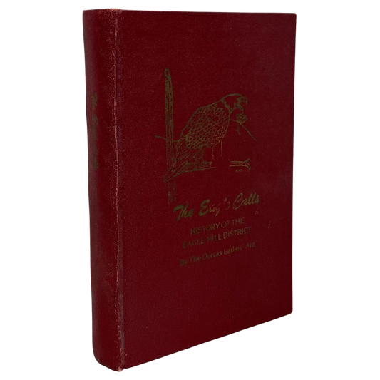 Eagle Calls Eagle Hill Olds Alberta Canada Canadian Local History Used Book