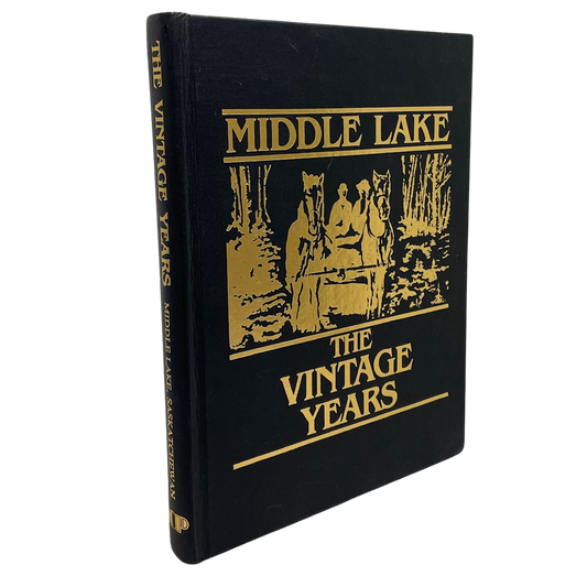 Middle Lake Vintage Years Saskatchewan History Canada Canadian Used Book