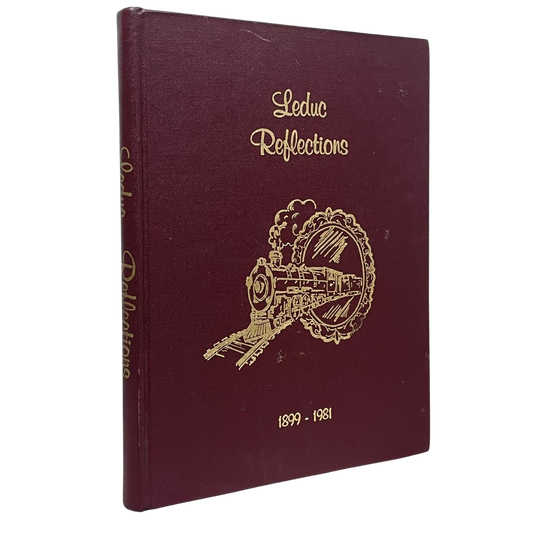Leduc Reflections 1899 1981 Alberta Canada Canadian Town History Used Book
