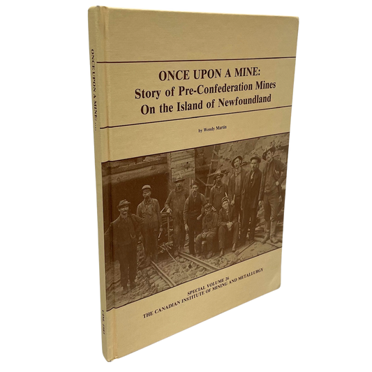 Once Upon a Mine Mining Newfoundland Canada Canadian History Used Book