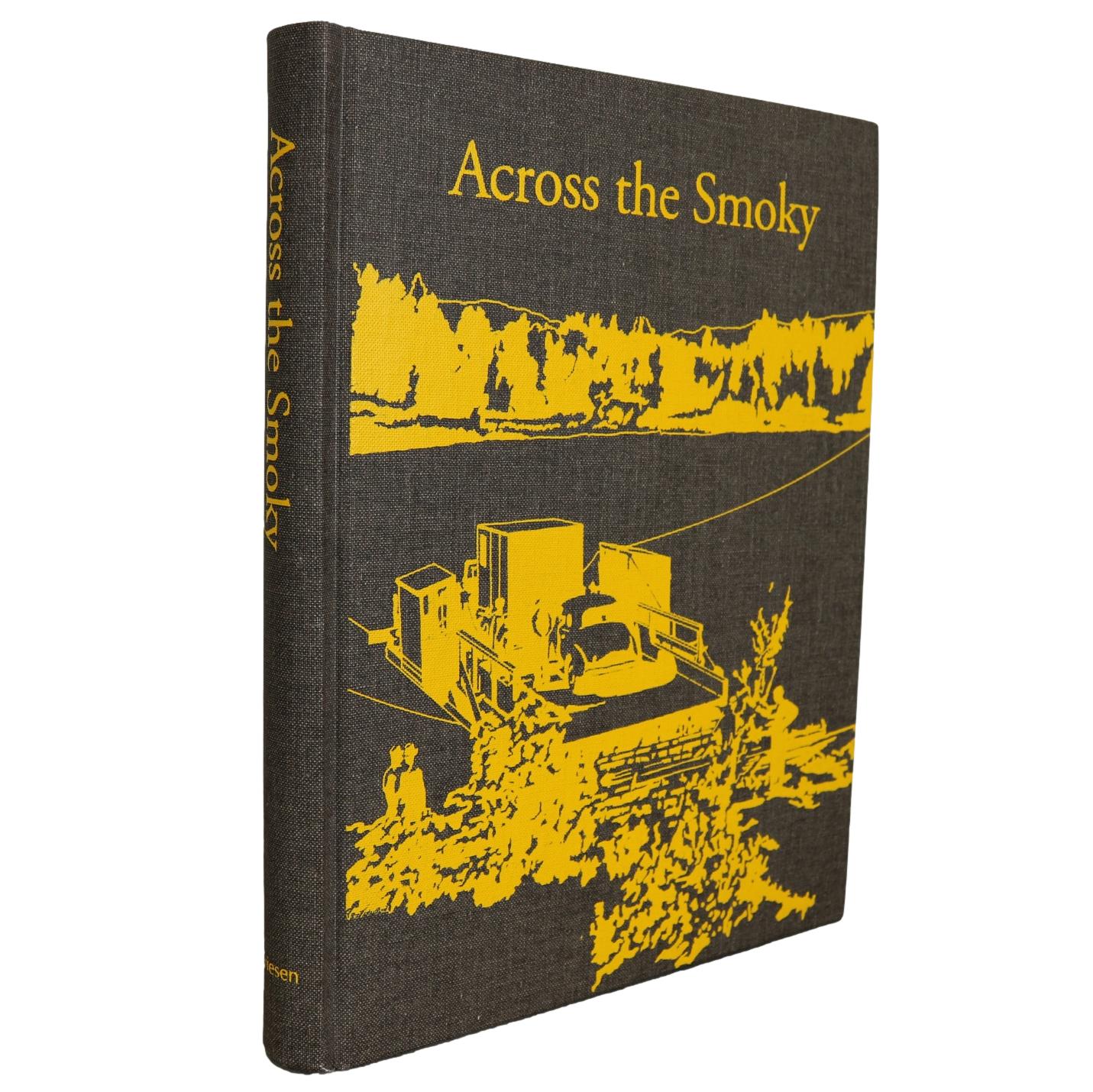 Across the Smoky DeBolt Alberta Canada Canadian Local History Used Boo